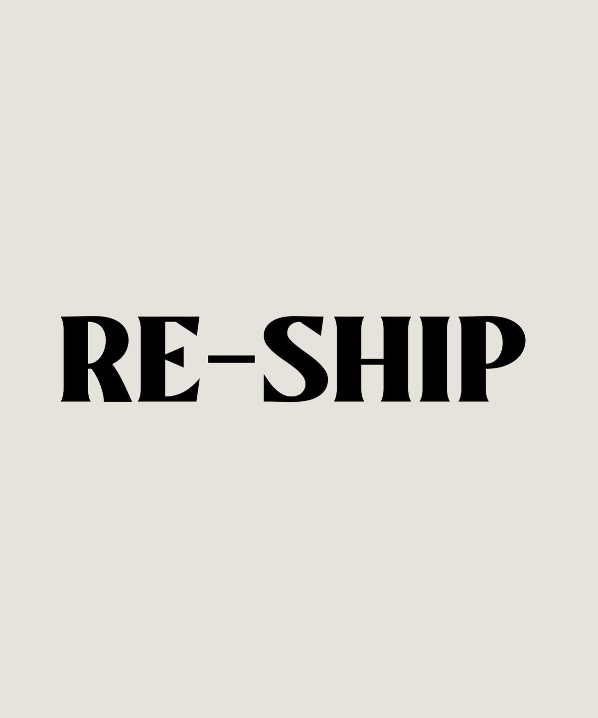 Reshipment